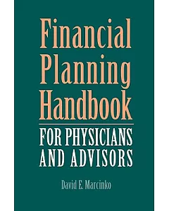 Financial Planning Handbook for Physicians: An Integrated Approach