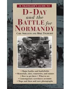 A Traveler’s Guide to D-Day and the Battle for Normandy