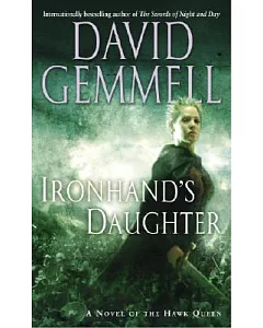 Ironhand’s Daughter: A Novel of The Hawk Queen