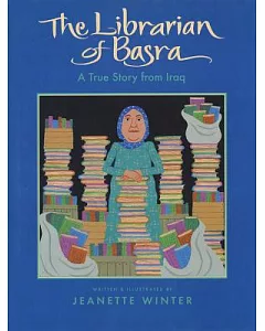 The Librarian Of Basra: A True Story From Iraq