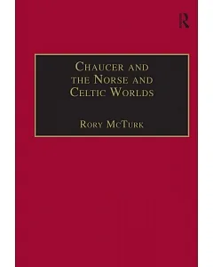 Chaucer And The Norse And Celtic Worlds