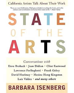 State Of The Arts: California Artists Talk About Their Work