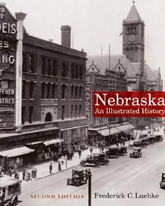 Nebraska: An Illustrated History