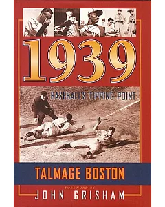 1939: Baseball’s Tipping Point