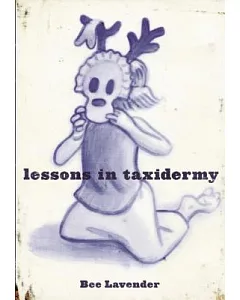 Lessons In Taxidermy