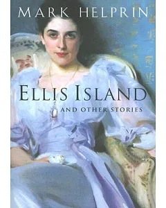 Ellis Island And Other Stories