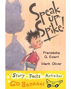 Speak Up, Spike