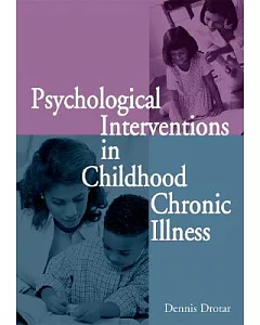 Psychological Interventions in Childhood Chronic Illness