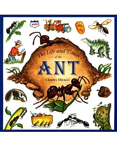 The Life And Times of the Ant