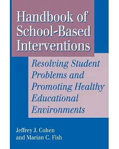 Handbook of School-Based Interventions