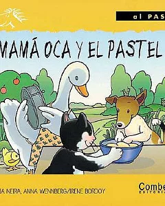 Mama Oca Y El Pastel / Mother Goose and The Cake