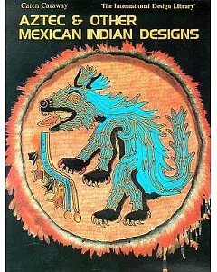 Aztec & Other Mexican Indian Designs