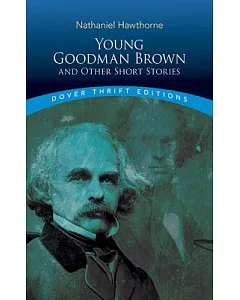 Young Goodman Brown and Other Short Stories