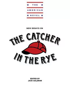 New Essays on the Catcher in the Rye