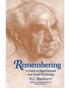 Remembering: A Study in Experimental and Social Psychology