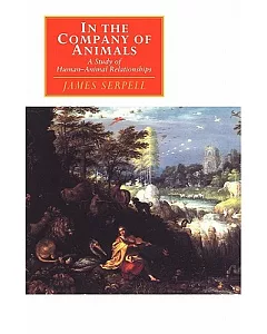 In the Company of Animals: A Study of Human-Animal Relationships