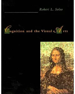 Cognition and the Visual Arts