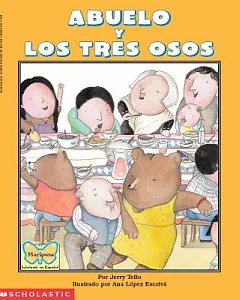 Abuelo Y Los Tres Osos/Abuelo and the Three Bears