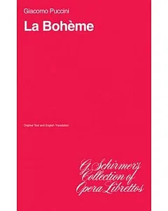 LA Boheme: Opera in Four Acts