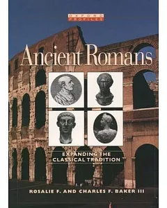 Ancient Romans: Expanding the Classical Tradition