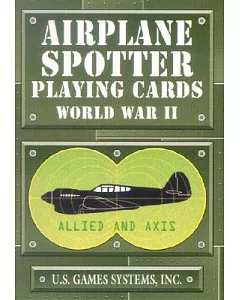 Airplane Spotter Playing CardS: World War II : Allied and AxiS