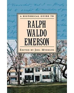 A Historical Guide to Ralph Waldo Emerson