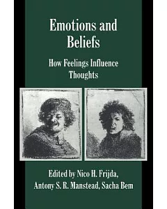 Emotions and Beliefs: How Feelings Influence Thoughts