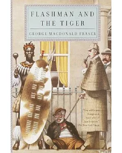 Flashman and the Tiger: And Other Extracts from the Flashman Papers