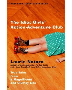 The Idiot Girls’ Action Adventure Club