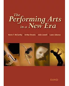 The Performing Arts in a New Era