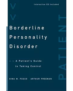 Borderline Personality Disorder: A Patient’s Guide to Taking Control