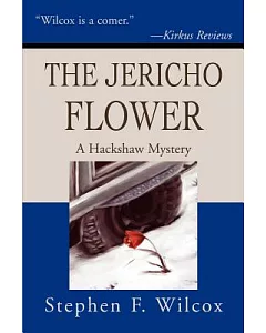 The Jericho Flower: A Hackshaw Mystery