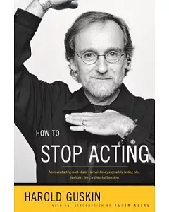 How to Stop Acting