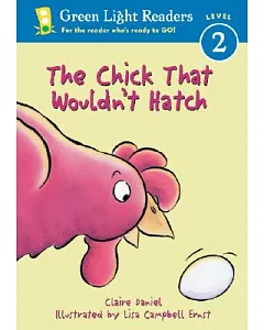 The Chick That Wouldn’t Hatch