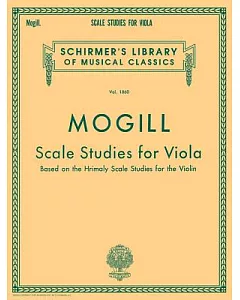 Scale Studies for Viola: Based on Hrimaly Scale Studies for the Violin