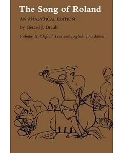 Song of Roland: An Analytical Oxford Text and English Translation