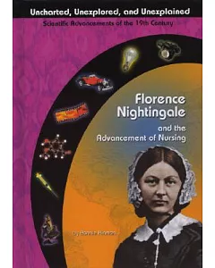 Florence Nightingale and the Advancement of Nursing