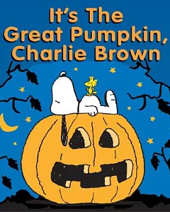 It’s The Great Pumpkin Charlie Brown