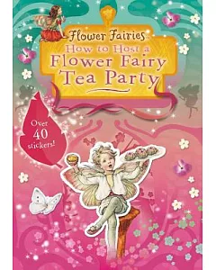 How to Host a Flower Fairy Tea Party