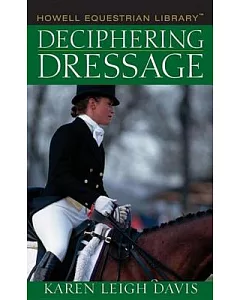 Deciphering Dressage