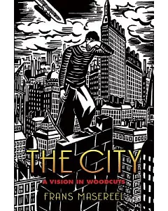 The City: A Vision in Woodcuts