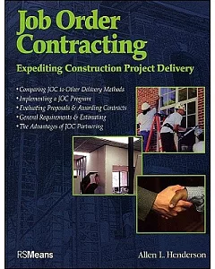 Job Order Contracting: Expediting Construction Project Delivery