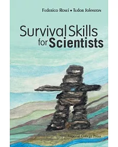 Survival Skills for Scientists