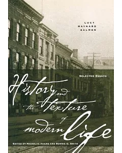 History and the Texture of Modern Life: Selected Essays