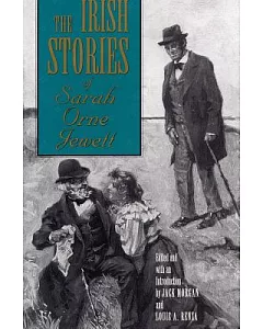 The Irish Stories of Sarah Orne Jewett