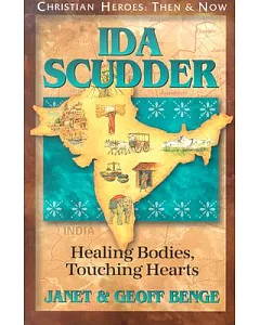 IdA Scudder: HeAling Bodies, Touching HeArts