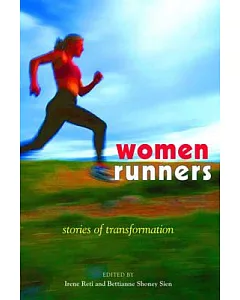 Women Runners: Stories of Transformation