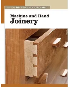 Machine And Hand Joinery