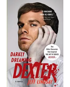 Darkly Dreaming Dexter: A Novel