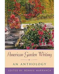 American Garden Writing: An Anthology